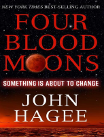 Four Blood Moons_ Something Is About to Change - John Hagee.pdf